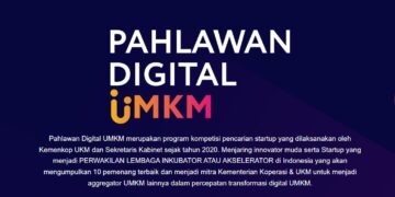 269 Inovator Mendaftar Pahlawan Digital UMKM 2022, Ini Tanggal Pengumuman Pitching Finalnya