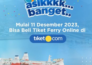 Tingkatkan Layanan Tiket Online, Sekarang Bisa Beli Tiket Ferry melalui Tiket.com