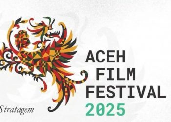 Aceh Film Festival Angkat Tema Stratagem Perkuat Peran Global